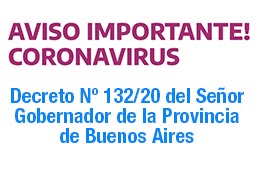 Decreto Nº 132/20 del Señor Gobernador de la Provincia de Buenos Aires, Axel Kicillof